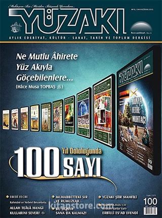 Yüzakı Aylık Edebiyat, Kültür, Sanat, Tarih ve Toplum Dergisi/Sayı:100 Haziran 2013