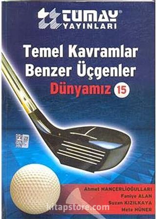 Temel Kavramlar - Benzer Üçgenler / Dünyamız -15