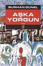 Aşka Yorgun