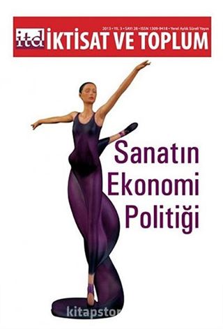 İktisat ve Toplum Dergisi Sayı:28 Yıl: 2013