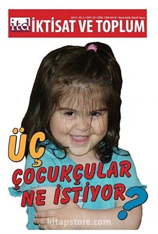 İktisat ve Toplum Dergisi Sayı:29 Yıl: 2013