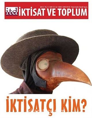 İktisat ve Toplum Dergisi Sayı:31-32 Yıl: 2013