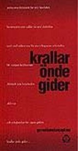 Krallar Önde Gider