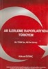AB İlerleme Raporları'nda Türkiyem
