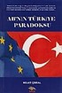AB'nin Türkiye Paradoksu
