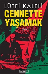 Cennette Yaşamak