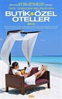 Butik ve Özel Oteller 2013 / Boutıque - Specıal Hotels in Turkey