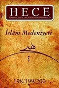 Sayı:198-199-200 Haziran-Temmuz-Ağustos 2013 Hece Aylık Edebiyat Dergisi İslam Medeniyeti Özel Sayısı