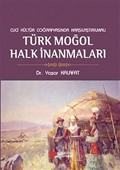 Cuci Kültür Coğrafyasında Karşılaştırılmalı Türk Moğol Halk İnanmaları