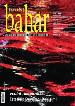 Berfin Bahar Aylık Kültür Sanat ve Edebiyat Dergisi Haziran 2013 Sayı:184