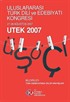 Uluslararası Türk Dili ve Edebiyatı Kongresi - UTEK 2007 Cilt:2
