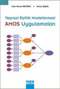Yapısal Eşitlik Modellemesi - AMOS Uygulamaları