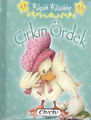 Çirkin Ördek / Küçük Klasikler
