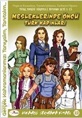 Mesleklerinde Öncü Türk Kadınları / Hikayeli Boyama Kitabı -12
