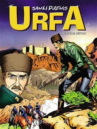 Şanlı Direniş Urfa Kurtuluş Destanı