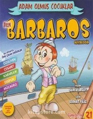 Ben Barbaros Hayreddin / Adam Olmuş Çocuklar