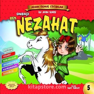 Ben Onbaşı Nezahat / Adam Olmuş Çocuklar