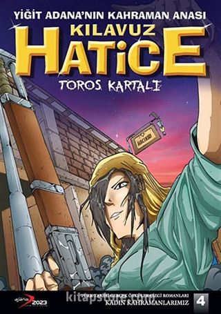 Yiğit Adana'nın Kahraman Anası Kılavuz Hatice