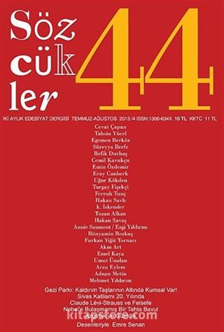 Sözcükler İki Aylık Edebiyat Dergisi Sayı:44 Temmuz-Ağustos 2013