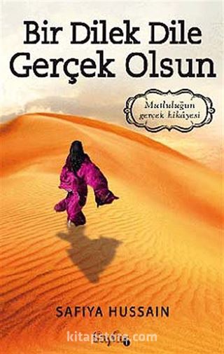 Bir Dilek Dile Gerçek Olsun