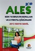 2013 ALES / Son 16 Sınavın Soruları ve Ayrıntılı Çözümleri (2013 Mayıs Dahil)