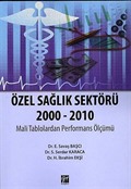 Özel Sağlık Sektörü 2000 - 2010