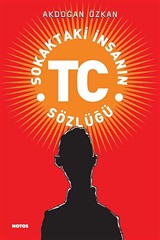 Sokaktaki İnsanın TC Sözlüğü