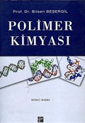 Polimer Kimyası / Bilsen Beşergil