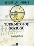 Türk Mitoloji Sözlüğü (Altay-Yakut)