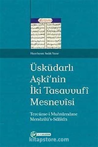 Üsküdarlı Aşki'nin İki Tasavvufi Mesnevisi