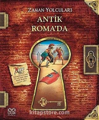 Zaman Yolcuları Antik Roma'da
