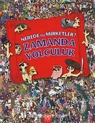 Nerede Bu Mirketler - Zamanda Yolculuk