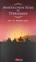 Anadolu'nun Fethi ve Türkleşmesi