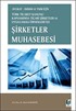 Avukat - SMMM ve YMM Türk Ticaret Kanunu Kapsamında Ticari Şirketler ve Uygulama Örnekleri ile Şirketler Muhasebesi