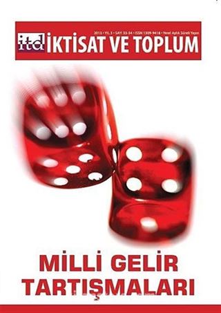İktisat ve Toplum Dergisi Sayı:33-34 Yıl: 2013