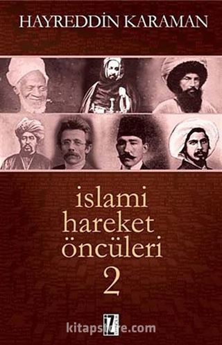 İslami Hareket Öncüleri -2