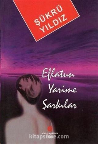 Eflatun Yarime Şarkılar