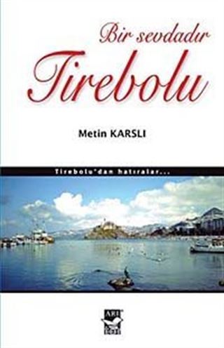 Bir Sevdadır Tirebolu