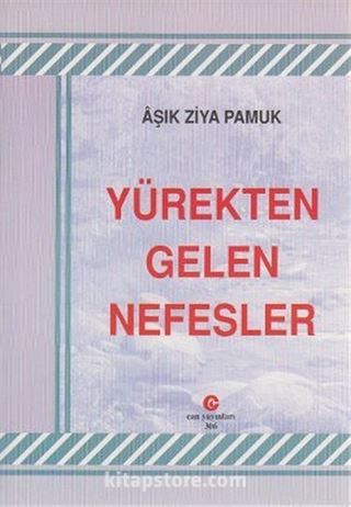 Yürekten Gelen Nefesler