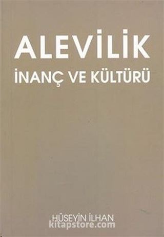 Alevilik İnanç ve Kültürü