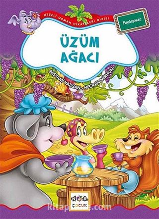 Üzüm Ağacı / Neşeli Orman Hikayeleri