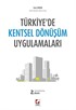 Türkiye'de Kentsel Dönüşüm Uygulamaları