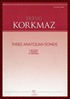 Ertuğ Korkmaz - Three Anatolian Songs