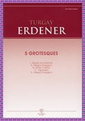 Turgay Erdener - 5 Grotesques
