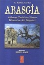 Abasgia Abhazya Tarihi'nin Bizans Dönemi'ne Ait Belgeleri