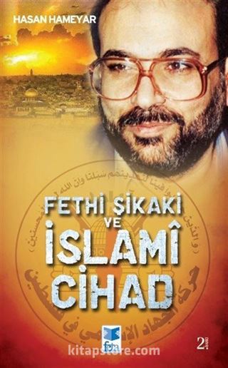 Fethi Şikaki ve İslami Cihad