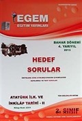 2013 2. Sınıf Atatürk İlke ve İnkılap Tarihi -II Hedef Sorular Bahar Dönemi 4. Yarıyıl (Kod:2251)