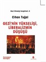 Gezi'nin Yükselişi, Liberalizmin Düşüşü / Gezi Direnişi Broşürleri:4