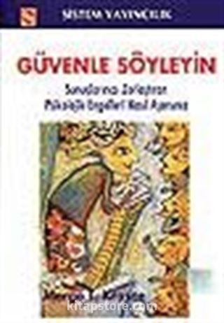 Güvenle Söyleyin/Sunuşlarınızı Zorlaştıran Psikolojik Engelleri Nasıl Aşarsınız
