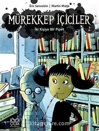 Mürekkep İçiciler 2 / İki Kişiye Bir Pipet